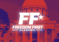 앨라배마 주요 보수 단체 연합 ‘Freedom First Alabama’ 출범